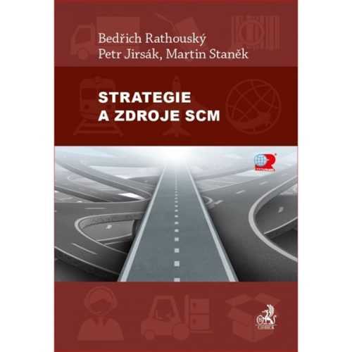 Strategie a zdroje SCM - Bedřich Rathouský