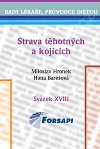 Strava těhotných a kojících - Hronek Miloslav