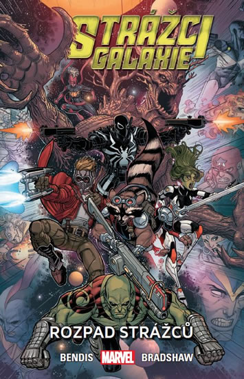 Strážci galaxie 3 - Rozpad Strážců - Bendis Brian Michael
