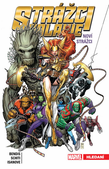 Strážci galaxie: Noví Strážci 2 - Hledání - Bendis Brian Michael