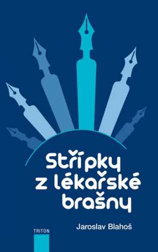 Střípky z lékařské brašny - Blahoš Jaroslav - 12