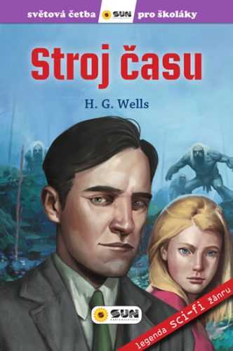 Stroj času - Světová četba pro školáky - Wells Herbert George