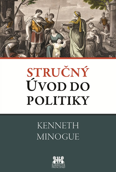 Stručný úvod do politiky - Minogue Kenneth