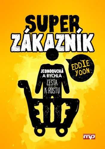 Superzákazník - Eddie Yoon - 17x24 cm