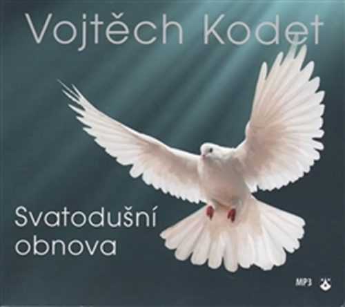 Svatodušní obnova - CD - Kodet Vojtěch