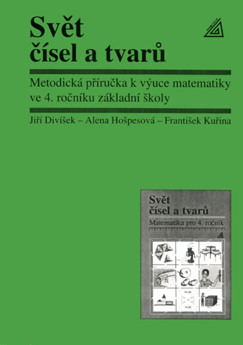 Svět čísel a tvarů 4.r. - Metodická příručka - Divíšek