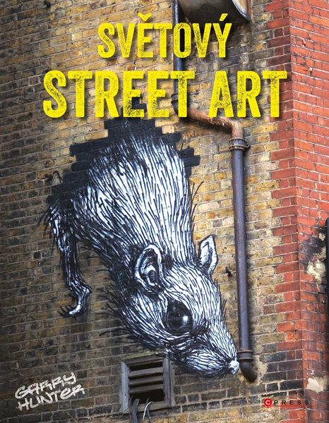 Světový street art - Garry Hunter - 21x27 cm