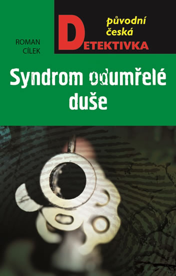 Syndrom odumřelé duše - Cílek Roman
