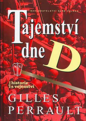 Tajemství dne D - Perrault Gilles - 15x21