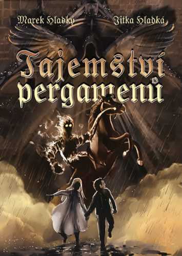 Tajemství pergamenů - Hladký Marek