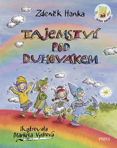 Tajemství pod Duhovákem - Hanka Zdeněk