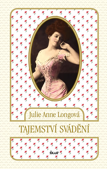 Tajemství svádění - Longová Julie Anne - 13x21
