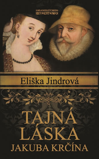 Tajná láska Jakuba Krčína - Jindrová Eliška
