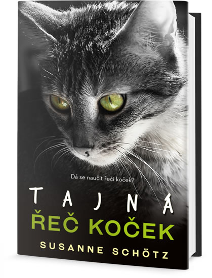Tajná řeč koček - Schötz Susanne