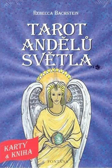 Tarot andělů světla: Karty + kniha - Bachstein Rebecca