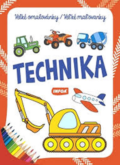Technika - Velké omalovánky / Veľké maľovanky - neuveden
