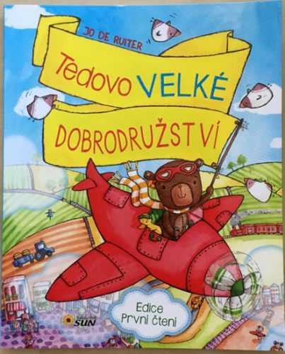 Tedovo velké dobrodružství - první čtení - de Ruiter Jo