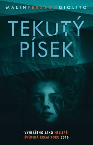 Tekutý písek - Malin Persson Giolito