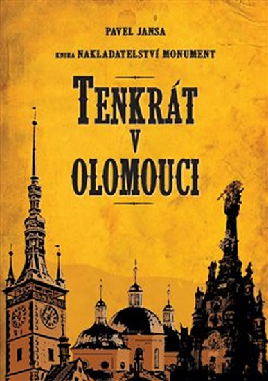 Tenkrát v Olomouci - Jansa Pavel