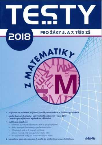Testy 2018 z Matematiky pro žáky 5. a 7. tříd ZŠ - Hájek P.