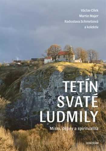 Tetín svaté Ludmily - Místo