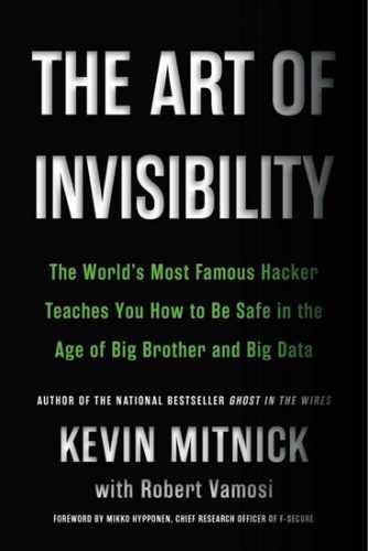 The Art of Invisibility - Mitnick Kevin