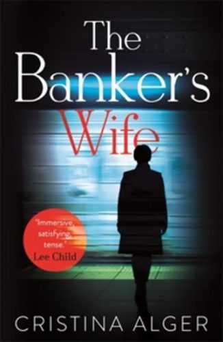 The Banker´s Wife - Alger Cristina