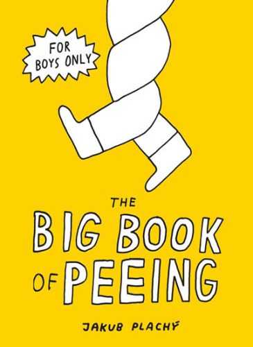 The Big Book of Peeing - Plachý Jakub