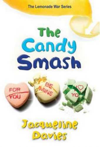 The Candy Smash - Davies Jacqueline