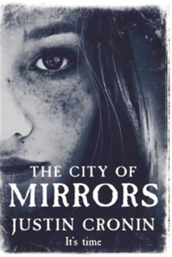 The City of Mirrors - Cronin Justin