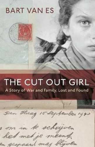 The Cut Out Girl : A Story of War and Family