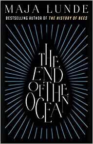 The End of the Ocean - Lunde Maja