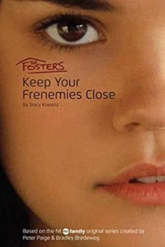 The Fosters: Keep Your Frenemies Close - Kravetz Stacy