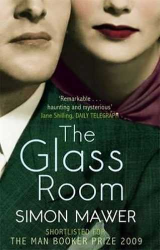 The Glass Room - Mawer Simon
