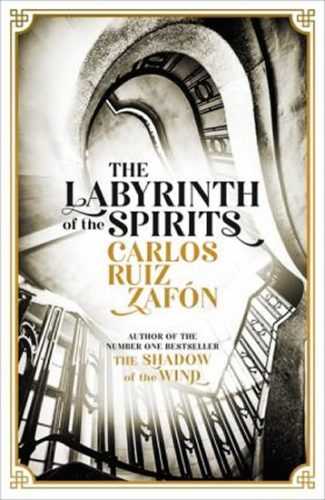 The Labyrinth Of the Spirits - Zafón Carlos Ruiz