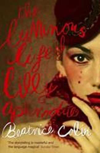 The Luminous Life of Lilly Aphrodite - Colinová Beatrice