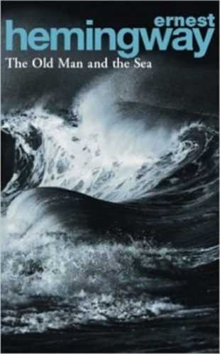 The Old Man and the Sea - Hemingway Ernest