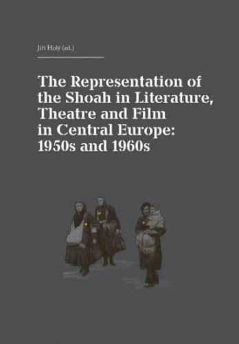 The Representation of the Shoah in Literature