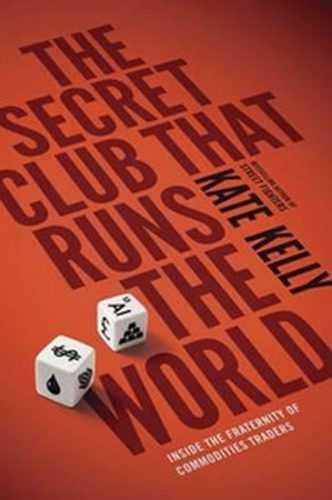 The Secret Club That Runs the World - Kelly Kate