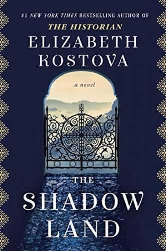 The Shadow Land - Kostova Elizabeth