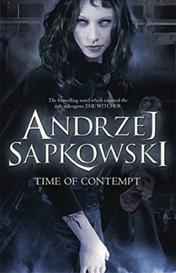 The Time of Contempt - Sapkowski Andrzej