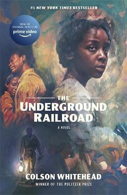 The Underground Railroad - Whitehead Colson