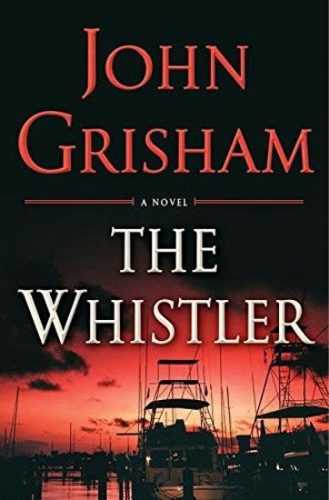 The Whistler - Grisham John
