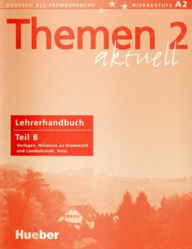 Themen aktuell 2 Lehrerhandbuch B