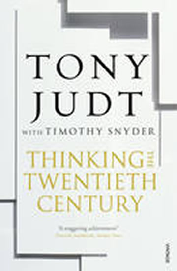 Thinking the Twentieth Century - Judt Tony