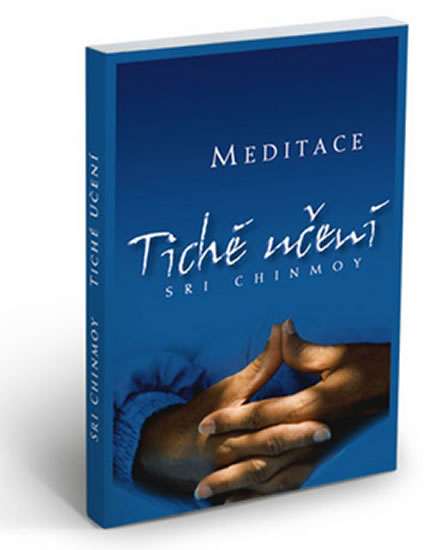 Tiché učení - Úvod do umění meditace - Chinmoy Sri - 11