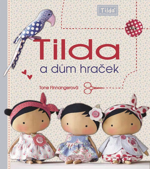Tilda a dům hraček - Finnangerová Tone