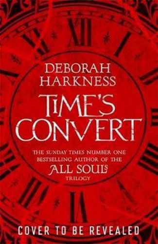 Time´s Convert - Harknessová Deborah