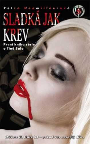 Tina Salo 1 - Sladká jak krev (2.vyd) - Neomillnerová Petra - 12