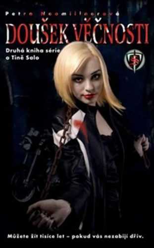 Tina Salo 2 - Doušek věčnosti (2. vyd) - Neomillnerová Petra - 12